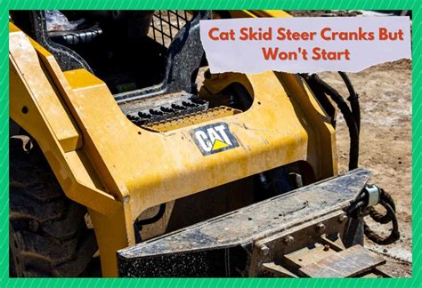 cat skid steer won't start